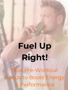 foods to eat before working out (9)