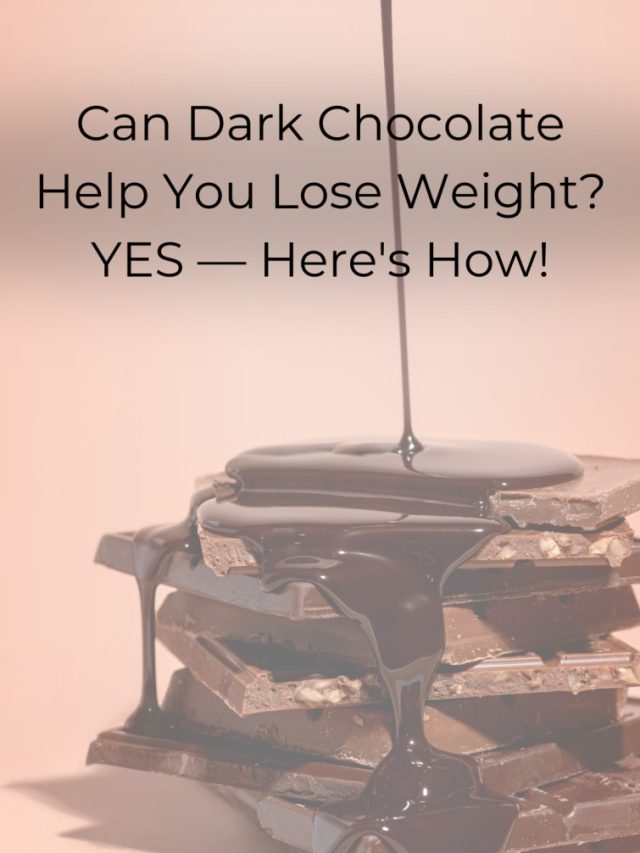Benefits of Dark Chocolate for Weight Loss