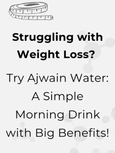 Ajwin water for weight loss